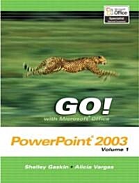 Go! With Microsoft Office Powerpoint 2003 + Student Cd (Paperback, PCK)