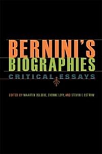 Berninis Biographies: Critical Essays (Hardcover)
