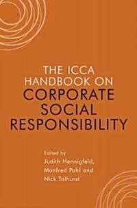 The ICCA Handbook on Corporate Social Responsibility (Hardcover)