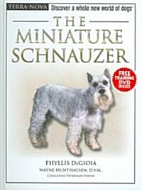 The Miniature Schnauzer [With DVD] (Hardcover)