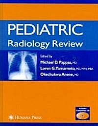 Pediatric Radiology Review [With CD-ROM] (Hardcover, 2007)