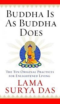 Buddha Is As Buddha Does (Hardcover)