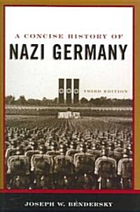 A Concise History of Nazi Germany (Paperback, 3rd)
