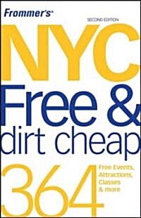 Frommers NYC Free and Dirt Cheap (Paperback, 2 Rev ed)