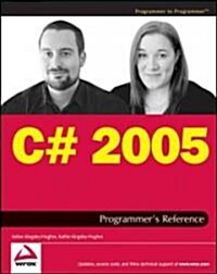 C# 2005 Programmers Reference (Paperback)