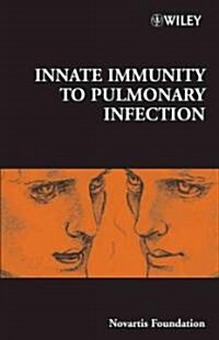 Innate Immunity to Pulmonary Infection (Hardcover)