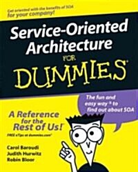 Service Oriented Architecture for Dummies (Paperback)
