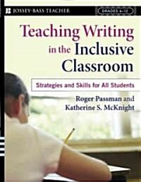 Teaching Writing in the Inclusive Classroom (Paperback)