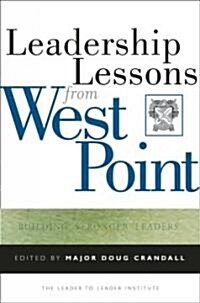 Leadership Lessons from West Point (Hardcover)
