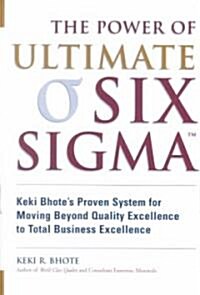 The Power of Ultimate Six Sigma (Hardcover)