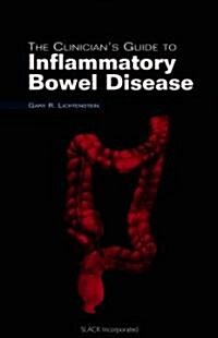 The Clinicians Guide to Inflammatory Bowel Disease (Paperback)
