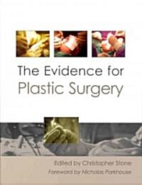 The Evidence for Plastic Surgery (Hardcover)