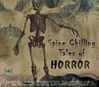 Spine Chilling Tales of Horror (Audio CD, Abridged)