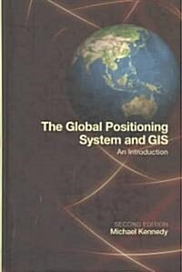 The Global Positioning System and Gis (Hardcover, CD-ROM, 2nd)