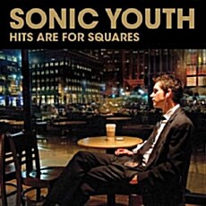 [수입] Sonic Youth - Hits Are For Squares