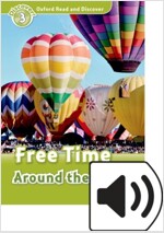 Oxford Read and Discover: Level 3: Free Time Around the World Audio Pack (Multiple-component retail product)