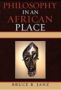 Philosophy in an African Place (Paperback, Reprint)