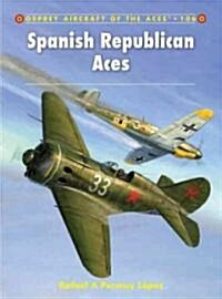 Spanish Republican Aces (Paperback)