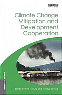 Climate Change Mitigation and Development Cooperation (Paperback)