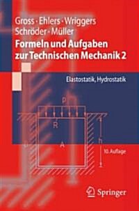 Formeln Und Aufgaben Zur Technischen Mechanik 2: Elastostatik, Hydrostatik (Paperback, 10th, 10., Bearb. Auf)