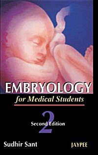 Embryology for Medical Students (Paperback, 2)