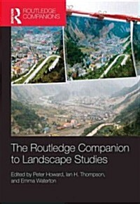 The Routledge Companion to Landscape Studies (Hardcover, New)