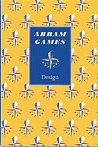 Abram Games: Design (Hardcover)