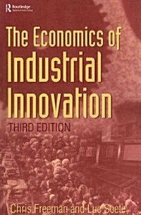 The Economics of Industrial Innovation (Paperback, 3rd, Reprint)