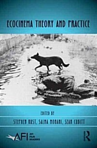 Ecocinema Theory and Practice (Paperback, New)