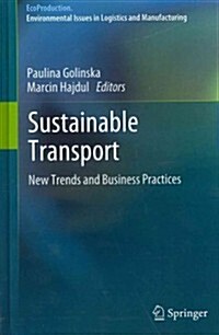 Sustainable Transport: New Trends and Business Practices (Hardcover, 2012)