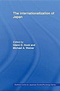 The Internationalization of Japan (Paperback)