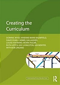 Creating the Curriculum (Paperback, New)