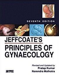 Jeffcoates Principles of Gynaecology (Hardcover, 7)