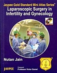 Jaypee Gold Standard Mini Atlas Series: Laparoscopic Surgery in Infertility and Gynecology (Paperback)