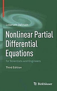 Nonlinear Partial Differential Equations for Scientists and Engineers (Hardcover, 3, 2012)