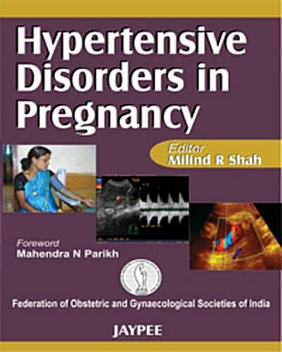 Hypertensive Disorders in Pregnancy (Hardcover, 1st)