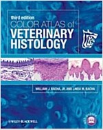 Color Atlas of Veterinary Histology [With DVD ROM] (Hardcover, 3)
