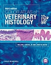 Color Atlas of Veterinary Histology [With DVD ROM] (Hardcover, 3)