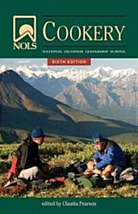 Nols Cookery: 6th Edition (Paperback, 6)