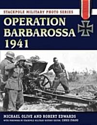 Operation Barbarossa 1941 (Paperback)