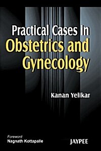 Practical Cases in Obstetrics and Gynecology (Paperback, 1st)