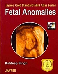 Jaypee Gold Standard Mini Atlas Series: Fetal Anomalies (Hardcover)