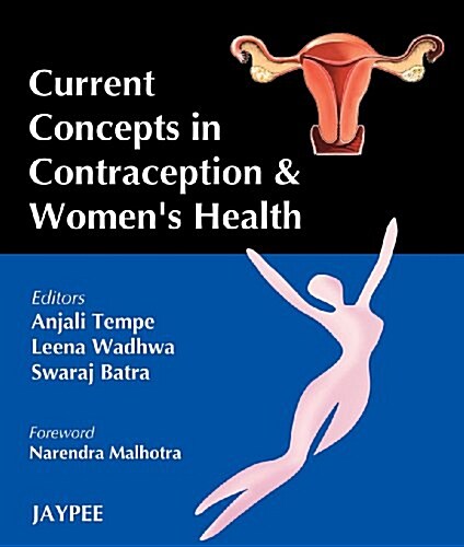 Current Concepts in Contraception and Womens Health (Paperback, 1st)