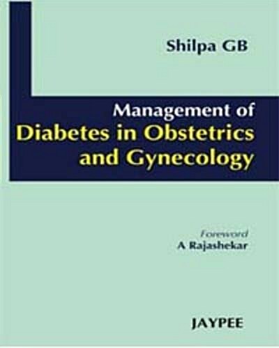 Management of Diabetes in Obstetrics and Gynecology (Paperback, 1st)