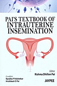 Pais Textbook of Intrauterine Insemination (Paperback, 1st)