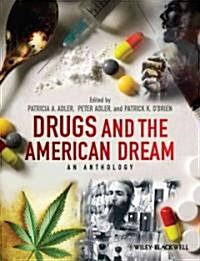 Drugs and the American Dream: An Anthology (Paperback)