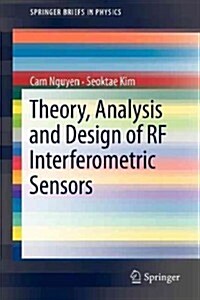 Theory, Analysis and Design of RF Interferometric Sensors (Paperback, 2012)