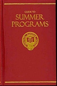 Guide to Summer Programs 2012 / 2013 (Hardcover, 33th)