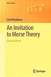 An Invitation to Morse Theory (Paperback, 2, 2011)