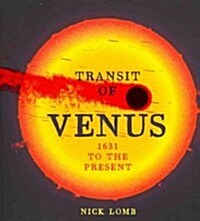 Transit of Venus: 1631 to the Present (Paperback)